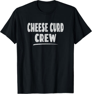 Cheese Curd Crew T-Shirt - T-Shirt | Black