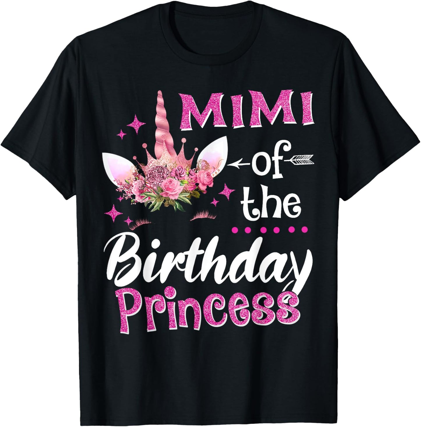 Mimi Of The Birthday Princess Unicorn Flower Grandma T-Shirt - T-Shirt | Black