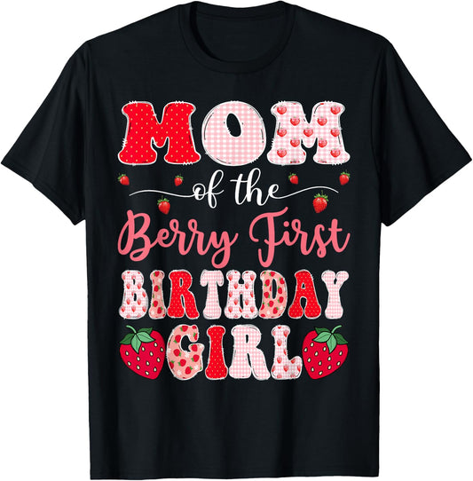 Mom Of The Berry First Birthday Girl Strawberry Groovy T-Shirt - T-Shirt | Black