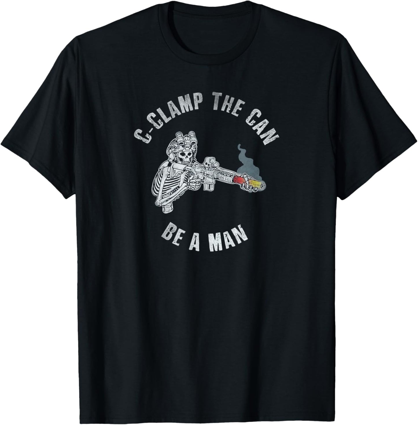 C-clamp the can be a man T-Shirt - T-Shirt | Black