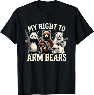 Support Right to Keep and Arm Bears Humorous Wildlife Rights T-Shirt - T-Shirt | Black
