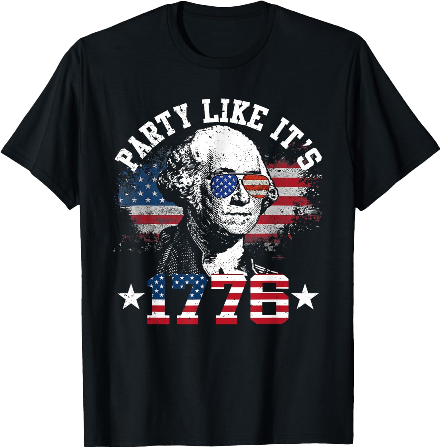 Party Like It is 1776 Funny 4th of July George Washington T-Shirt - T-Shirt | Black