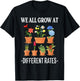 We All Grow At Different Rates Back To School Teacher T-Shirt - T-Shirt | Black