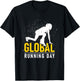 Global Running Day Gift Global Running Day & Sprinters T-Shirt - T-Shirt | Black