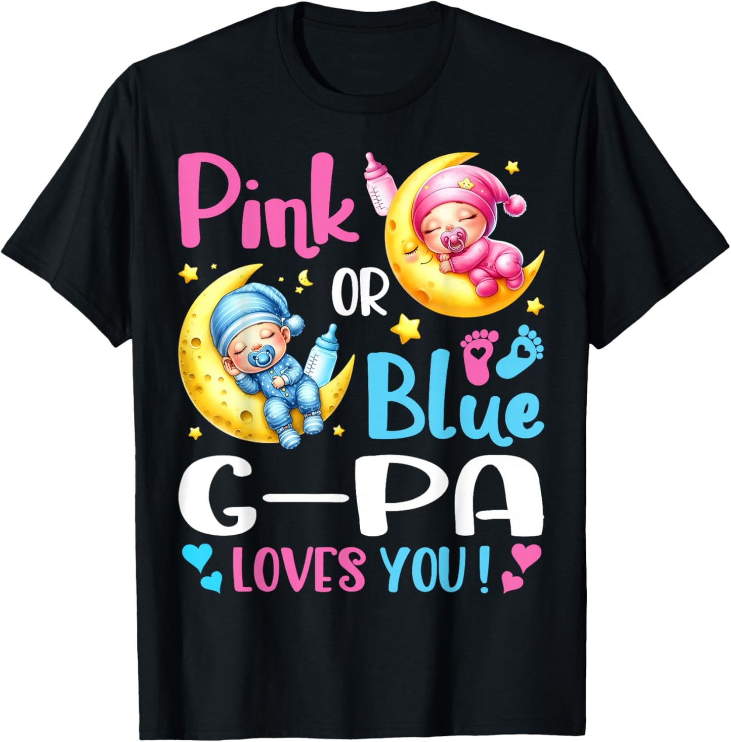 Gender Reveal Pink or Blue G-pa Loves You T-Shirt - T-Shirt | Black