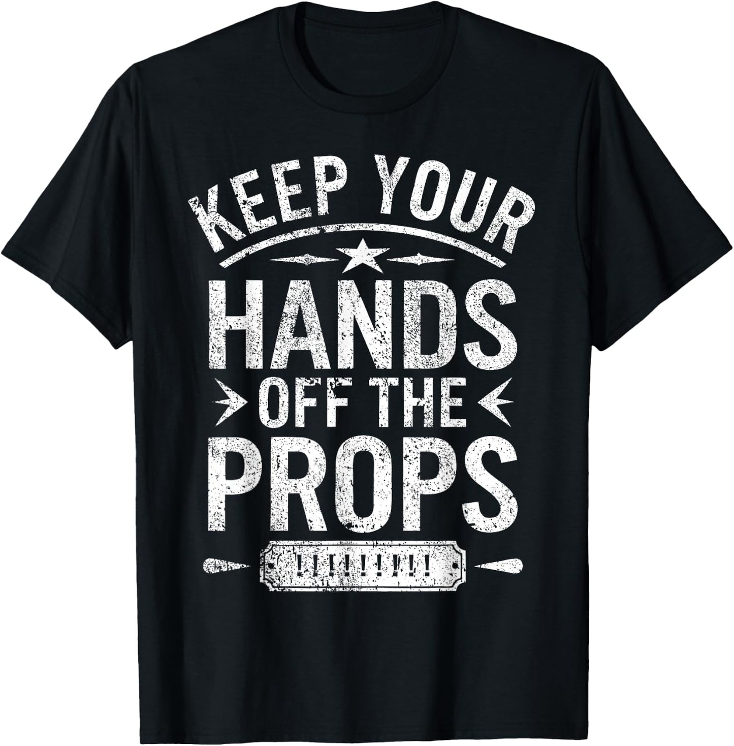 Stage Manager Props Theater Director Theatre Manager T-Shirt - T-Shirt | Black