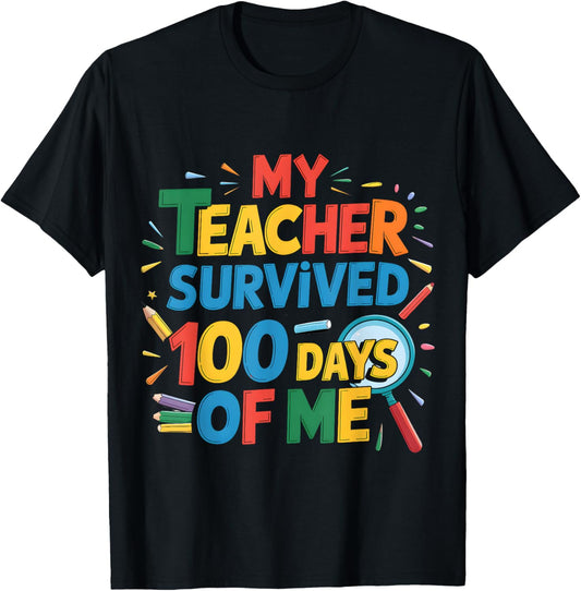 Funny School Day My Teacher Survived 100 Days of Me Boys Day T-Shirt - T-Shirt | Black