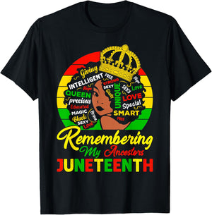 Remembering My Ancestors Juneteenth Celebrate Black Women T-Shirt - T-Shirt | Black