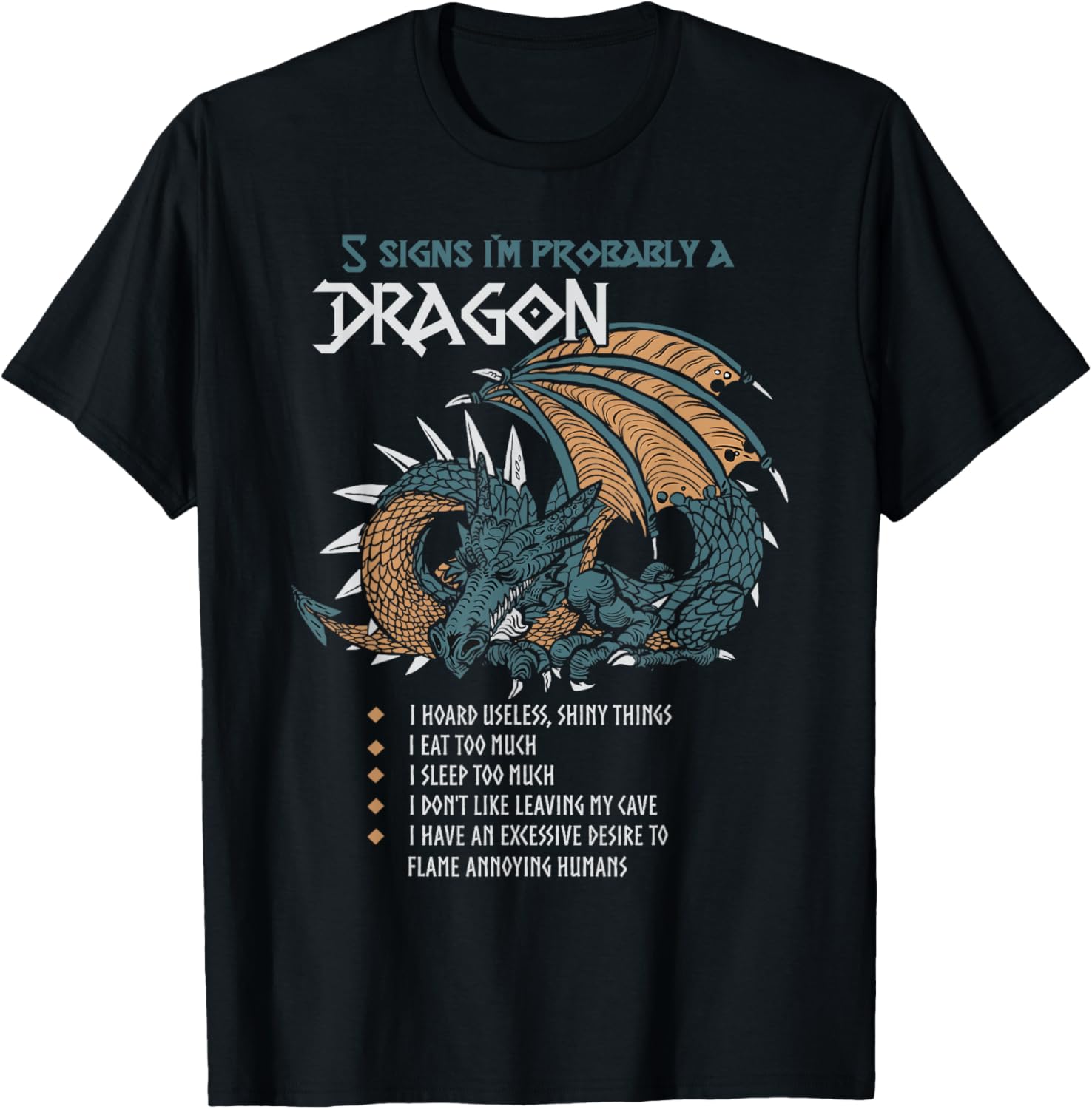5 Signs I'm Probably A Dragon T-Shirt - T-Shirt | Black