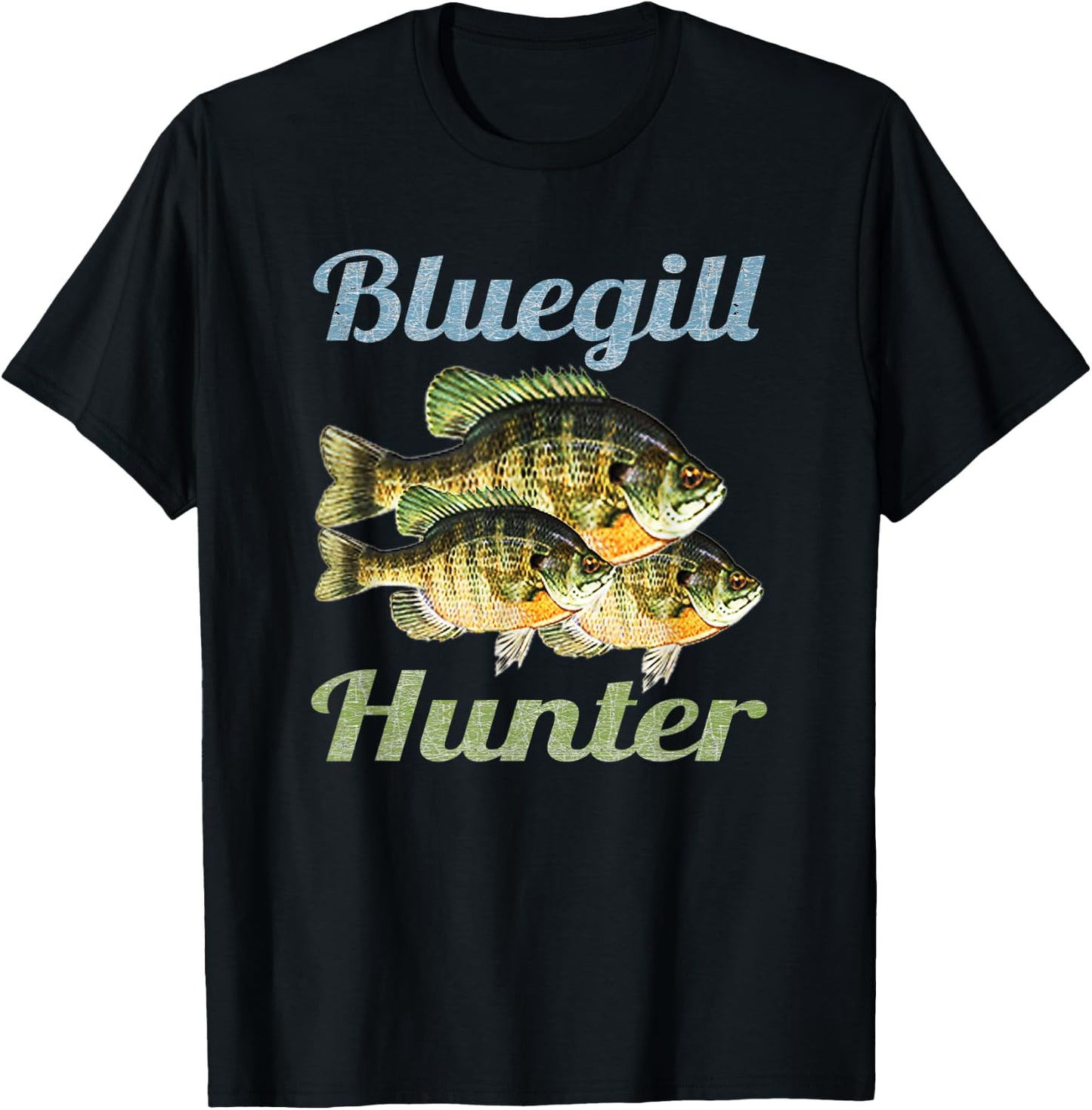 Bluegill Hunter Fishing Dad Fisherman Boy Freshwater Fish T-Shirt - T-Shirt | Black