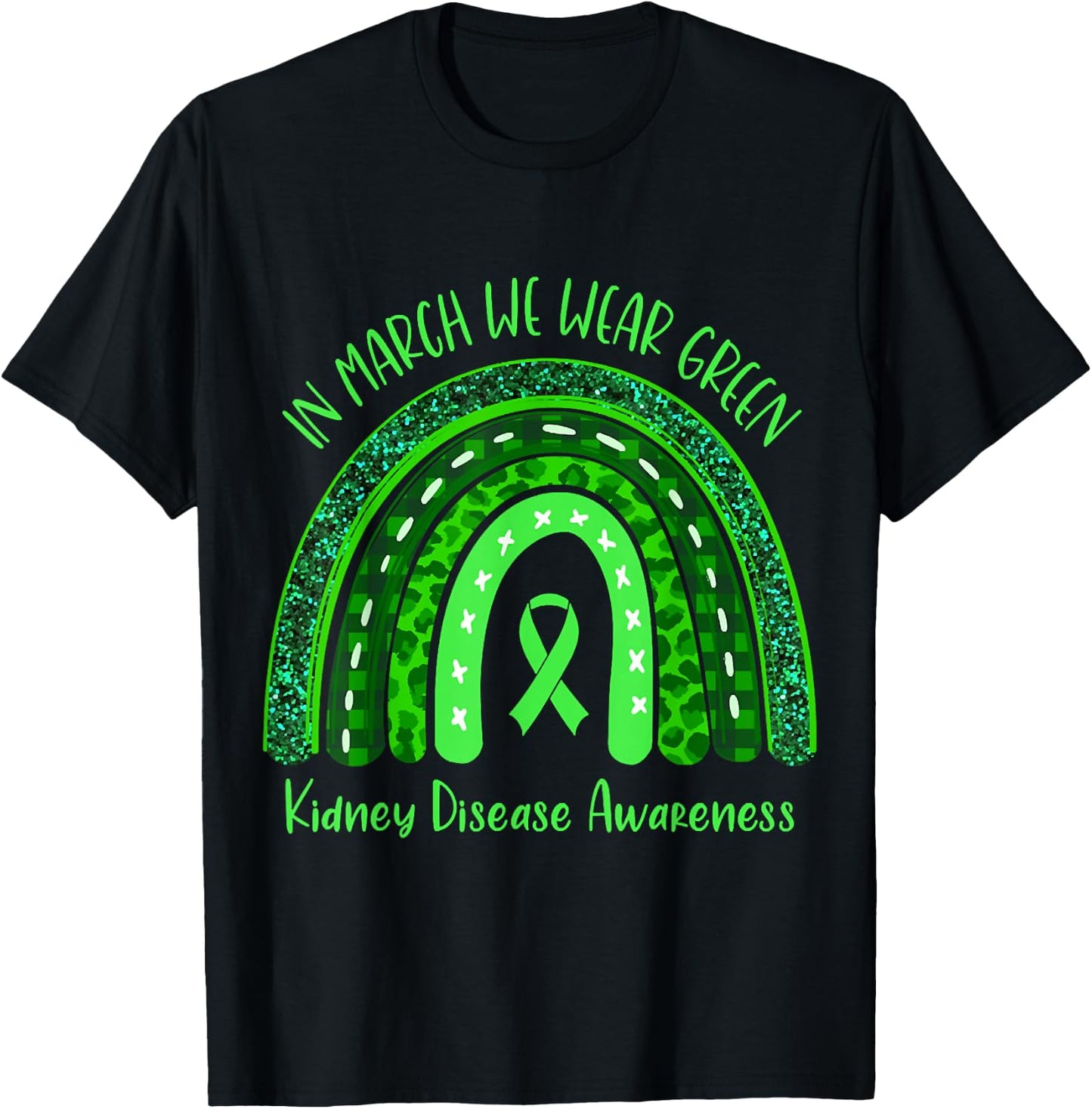 In March We Wear Green Kidney Disease Awareness T-Shirt - T-Shirt | Black