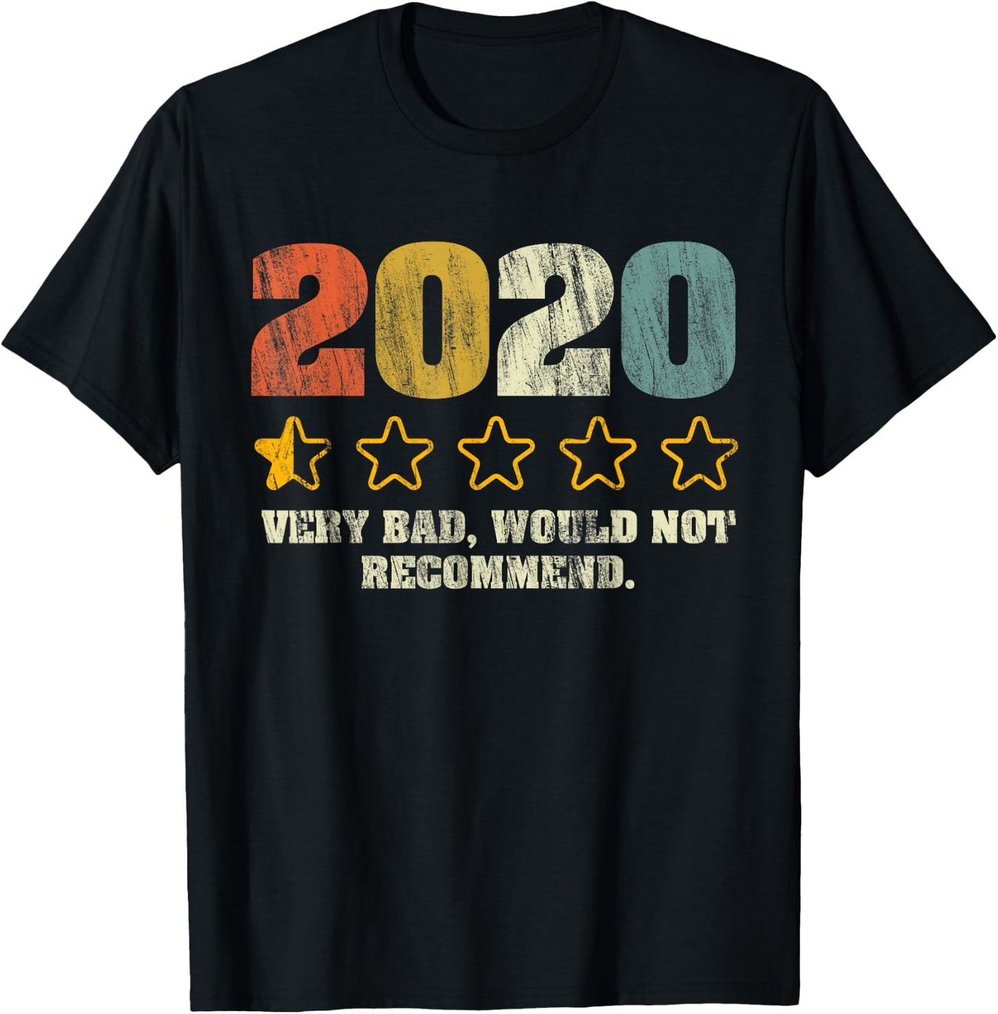 2020 Very Bad Would Not Recommend - 1 star Vintage T-Shirt - T-Shirt | Black