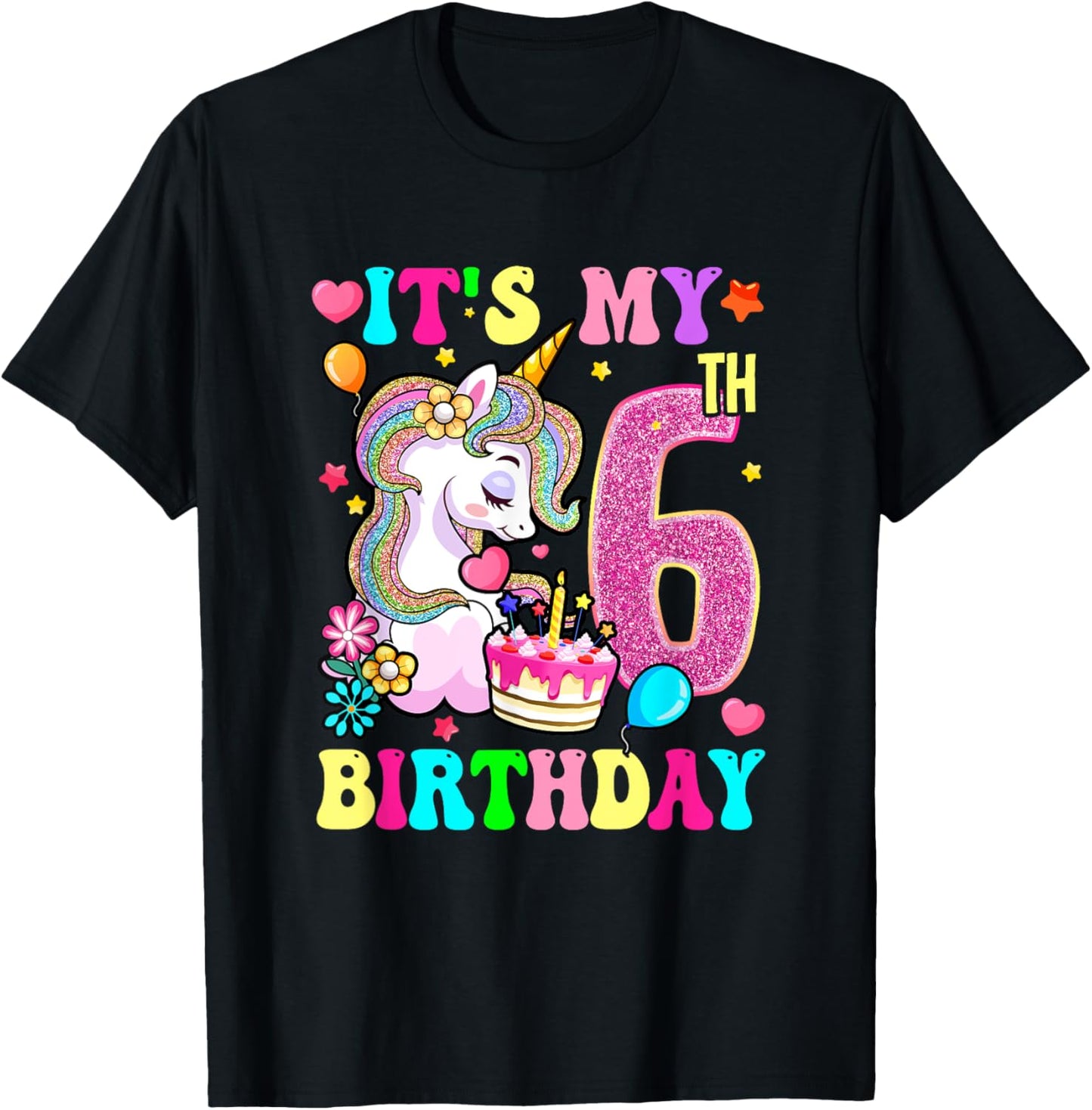 It's My 6Th Birthday Unicorn Girls Funny 6 Year Old T-Shirt - T-Shirt | Black