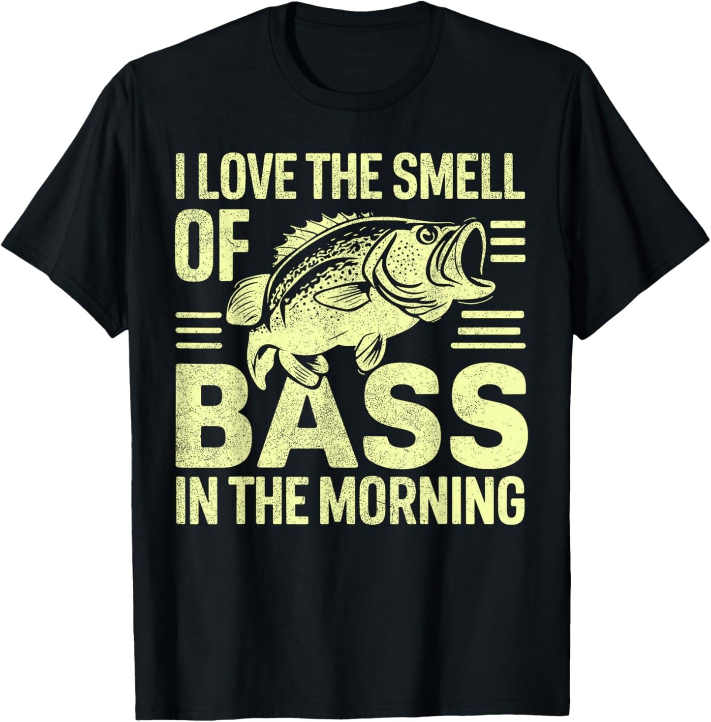 I love the Smell of Bass in the Morning Bass Fishing T-Shirt - T-Shirt | Black