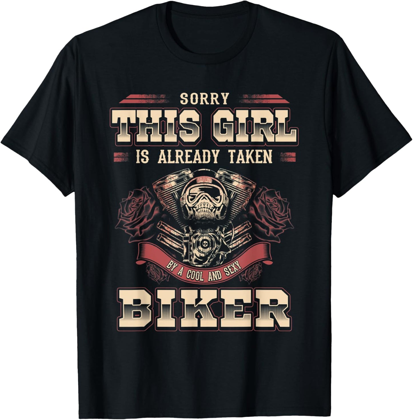 Motorcycle Babe Sorry I'm Already Taken By Hot Biker T-Shirt - T-Shirt | Black