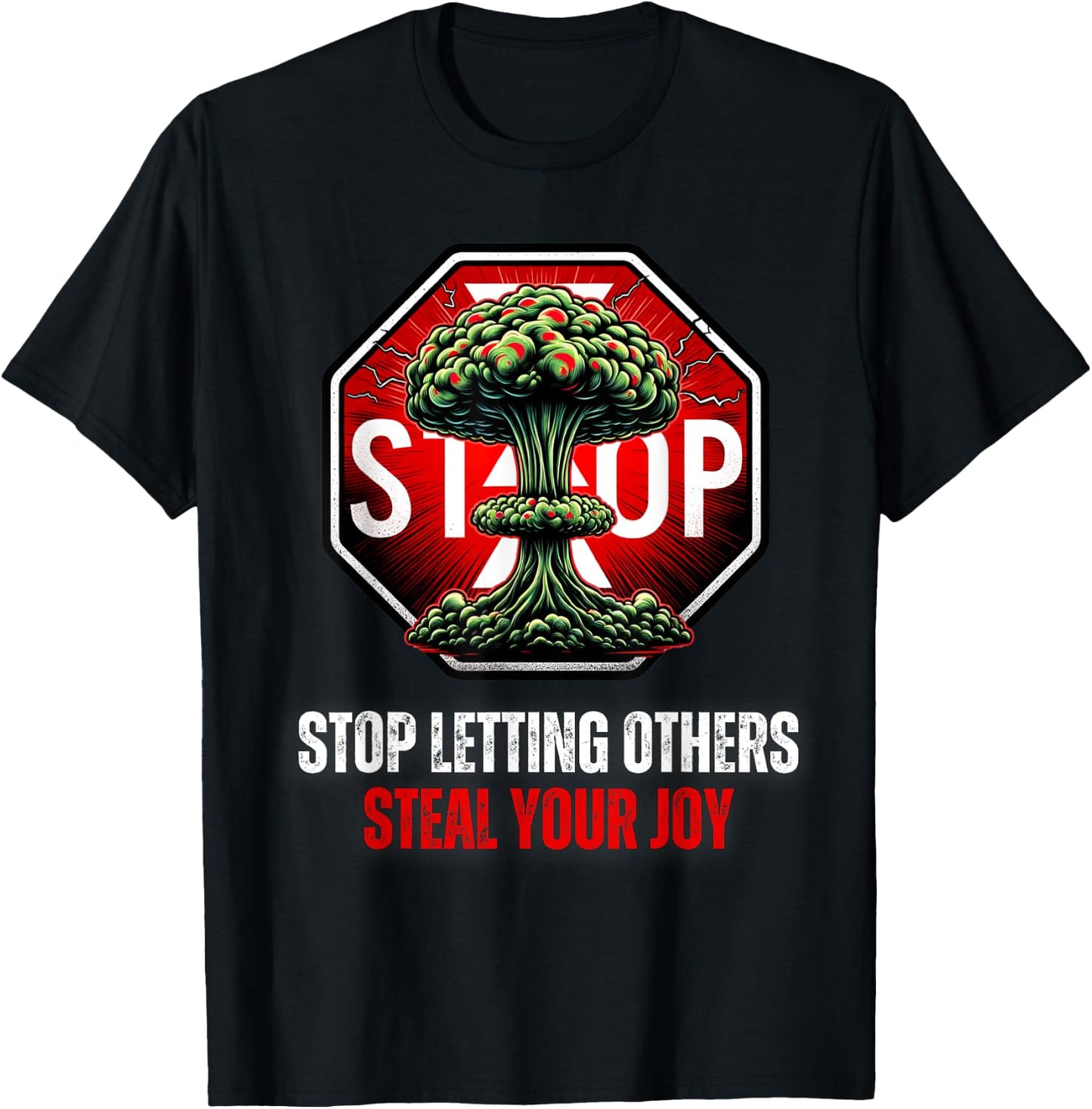 Stop Letting Others Steal Your Joy Self Help T-Shirt - T-Shirt | Black