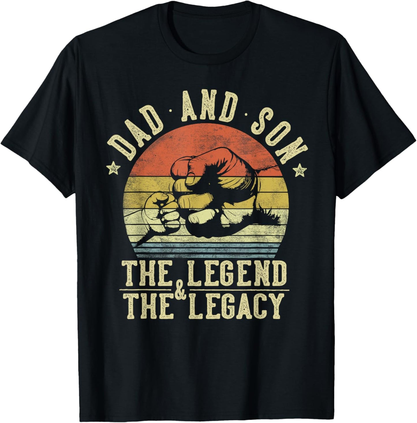 Dad and Son The Legend And The Legacy Gifts Dad T-Shirt - T-Shirt | Black