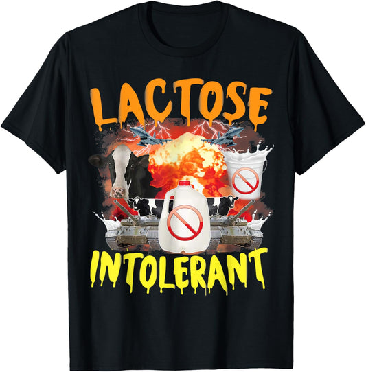Lactose Intolerant Funny Sarcasm Oddly Specific Meme T-Shirt - T-Shirt | Black