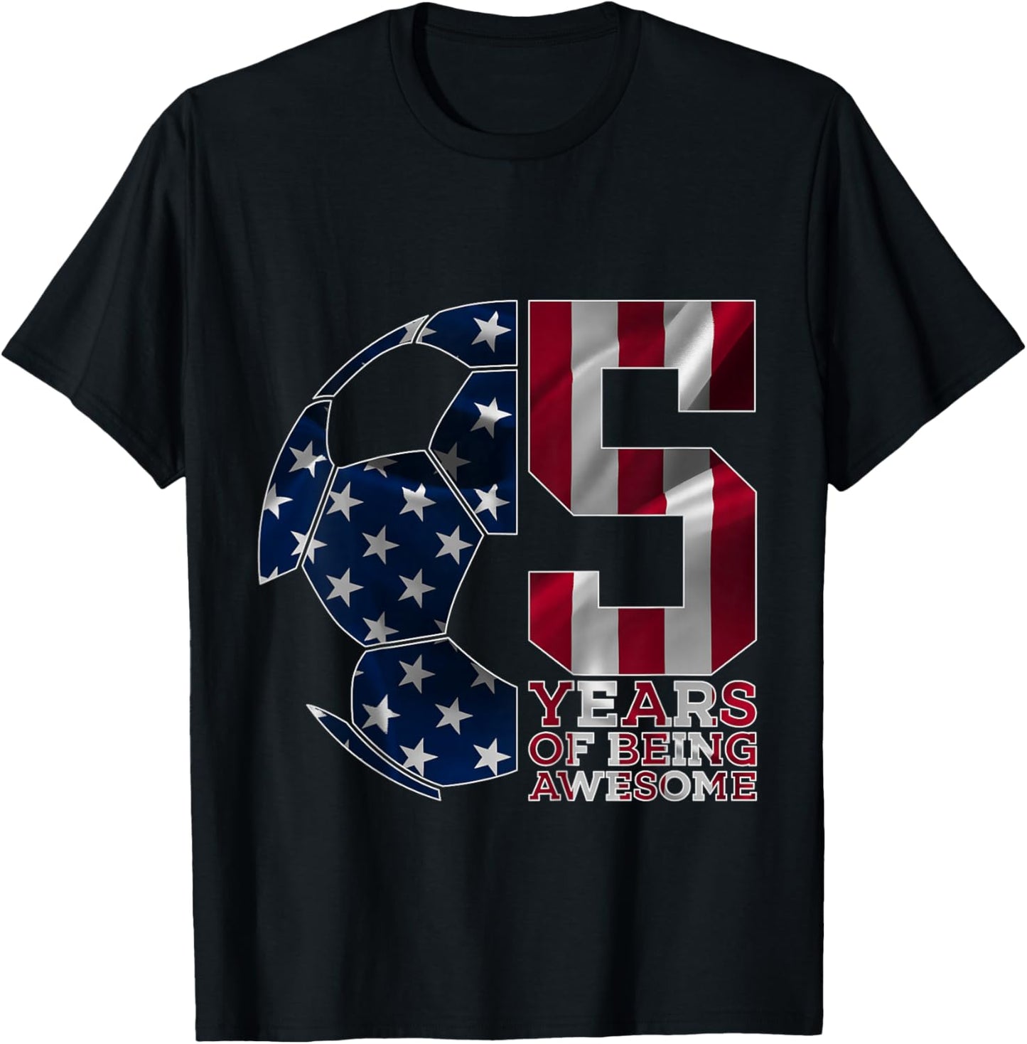 5 Years of Being Awesome Soccer 5th Birthday T-Shirt - T-Shirt | Black