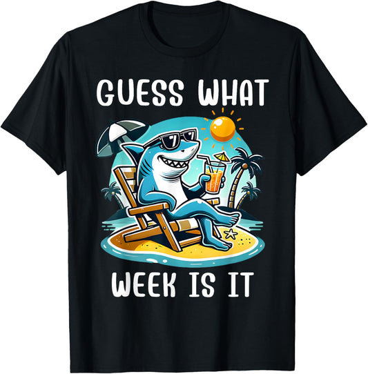Cool Shark 2025 Week Guess What Week Is It Shark Lover Trip T-Shirt - T-Shirt | Black