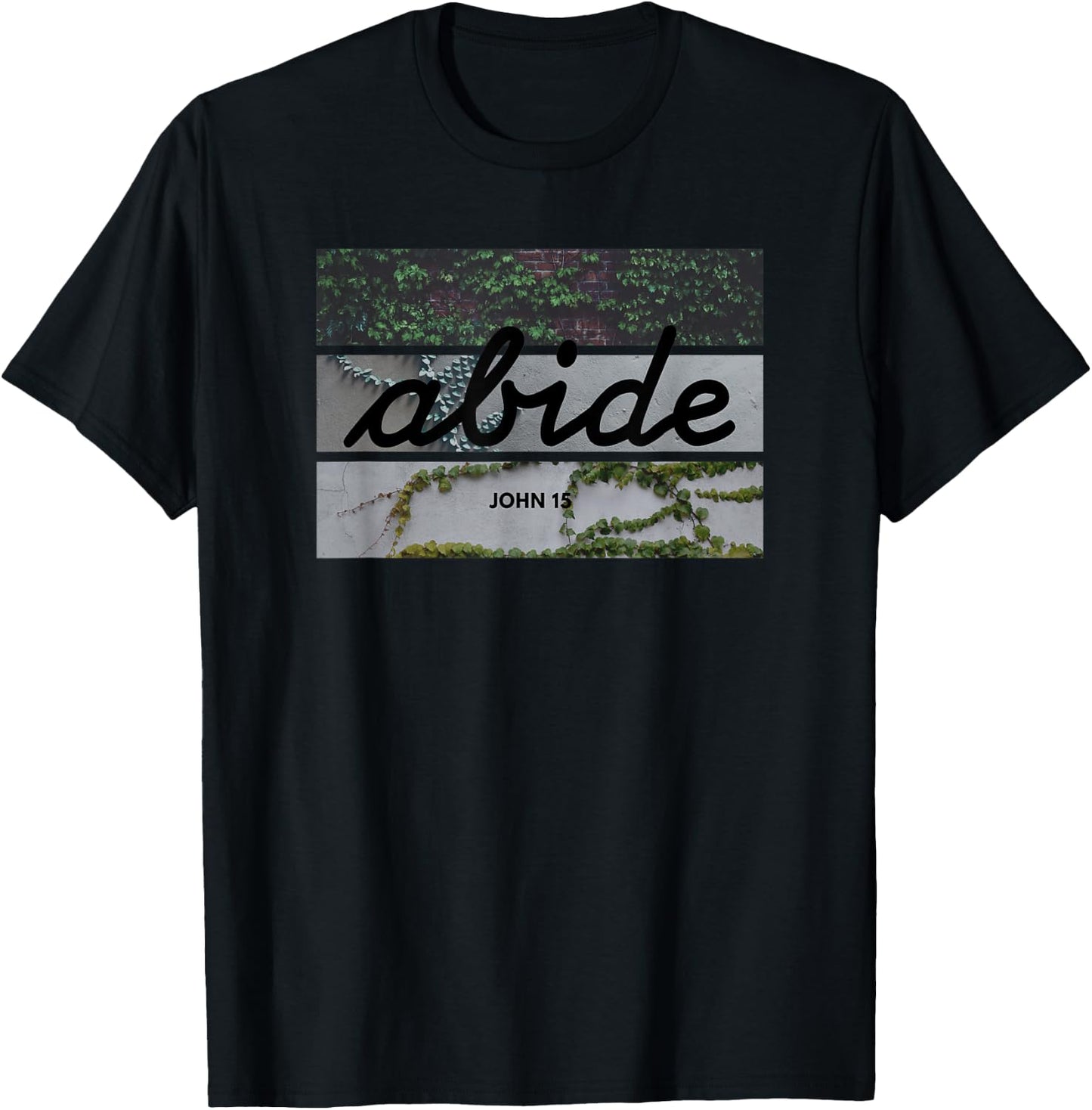 Abide John 15 Bible in Cursive T-Shirt - T-Shirt | Black