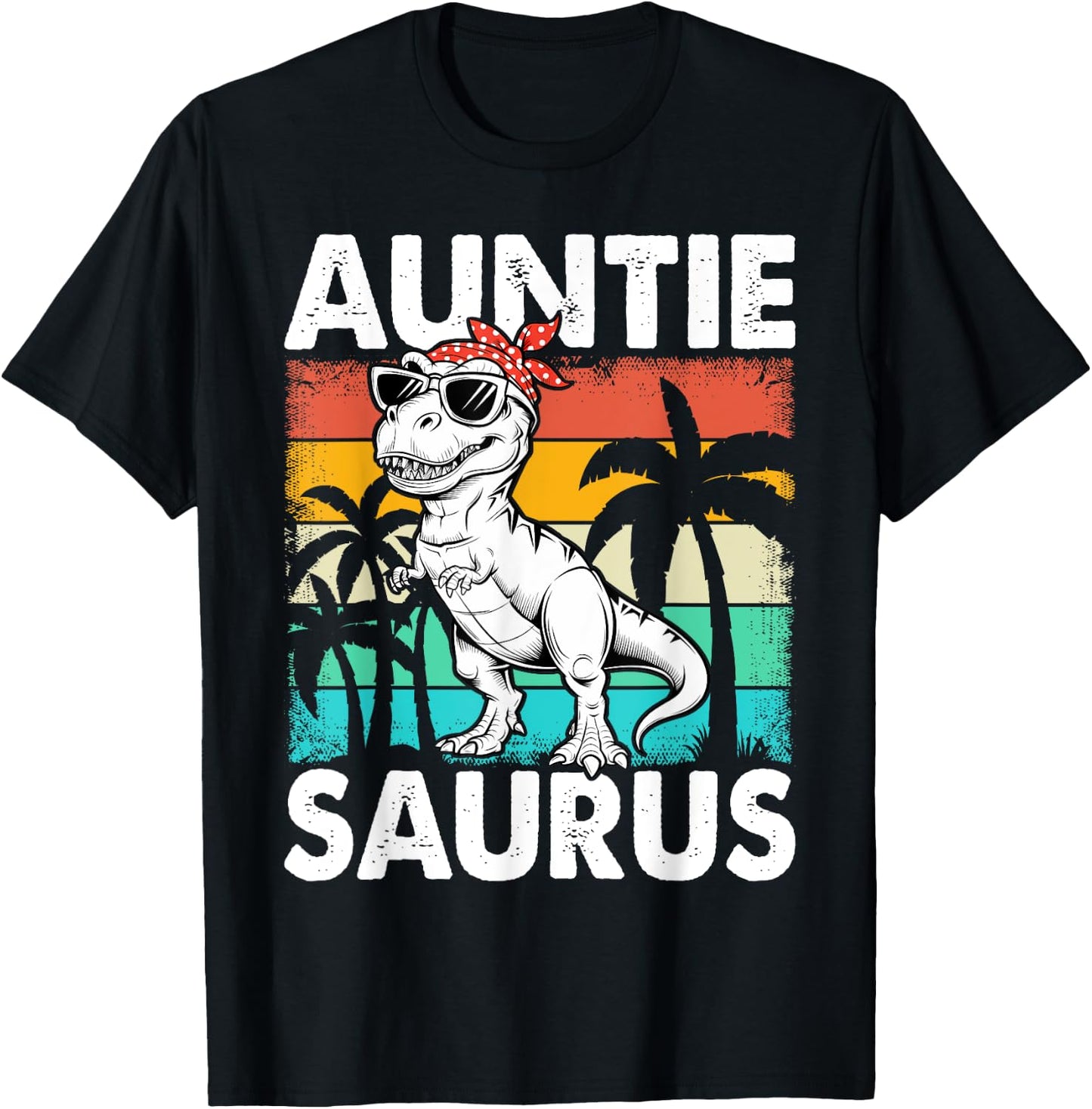 Auntiesaurus T Rex Dinosaur Auntie Saurus Family Matching T-Shirt - T-Shirt | Black