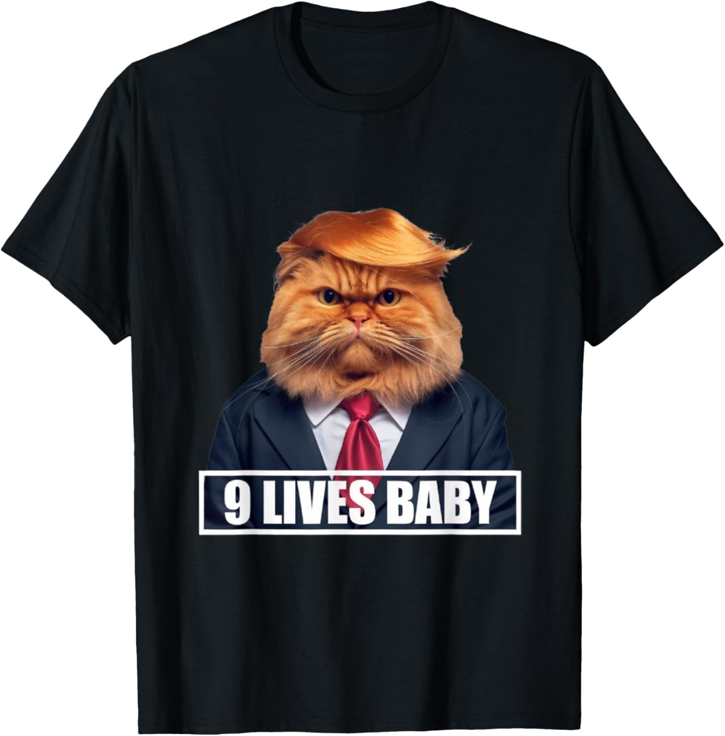 Donald Cat Trump 9 Lives Funny Presidential Humor 2024 , Black, S T-Shirt - T-Shirt | Black
