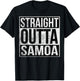 Straight Outta American Samoa Samoan Islander T-Shirt - T-Shirt | Black