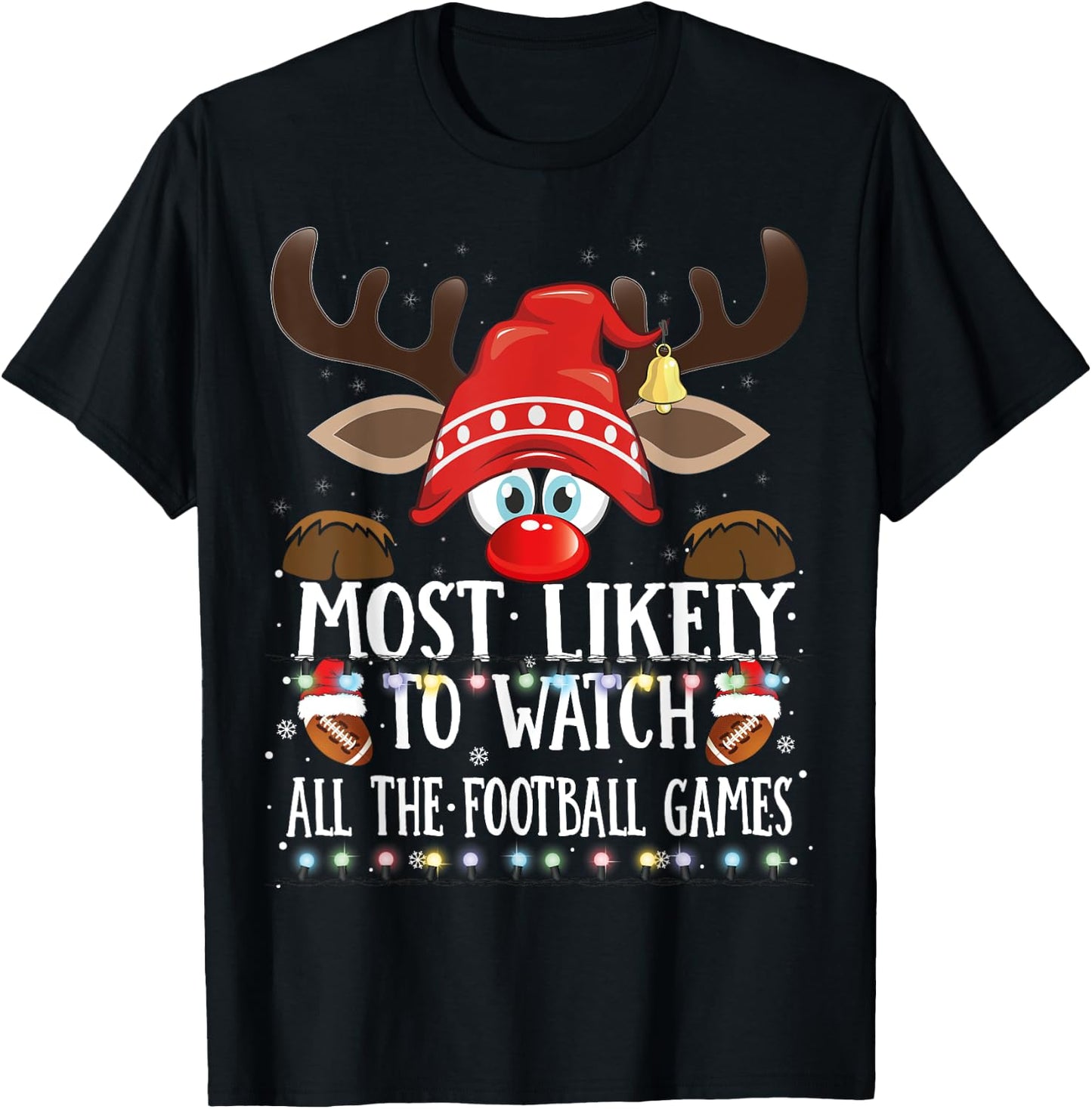 Christmas Matching Most Likely To Watch Football Games PJS T-Shirt - T-Shirt | Black