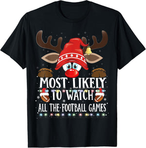 Christmas Matching Most Likely To Watch Football Games PJS T-Shirt - T-Shirt | Black
