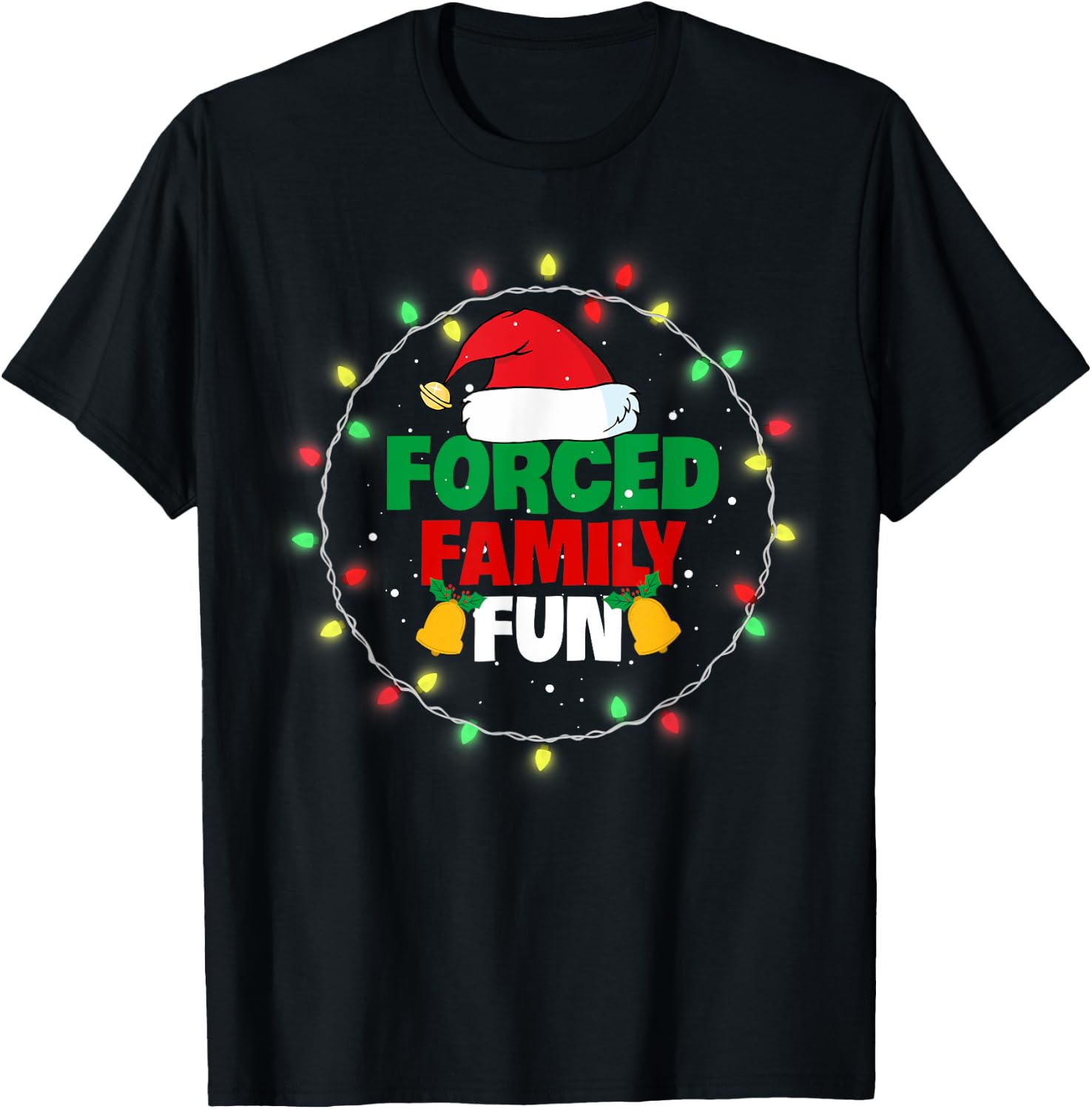 Forced Family Fun Christmas Hat and Christmas Light T-Shirt - T-Shirt | Black