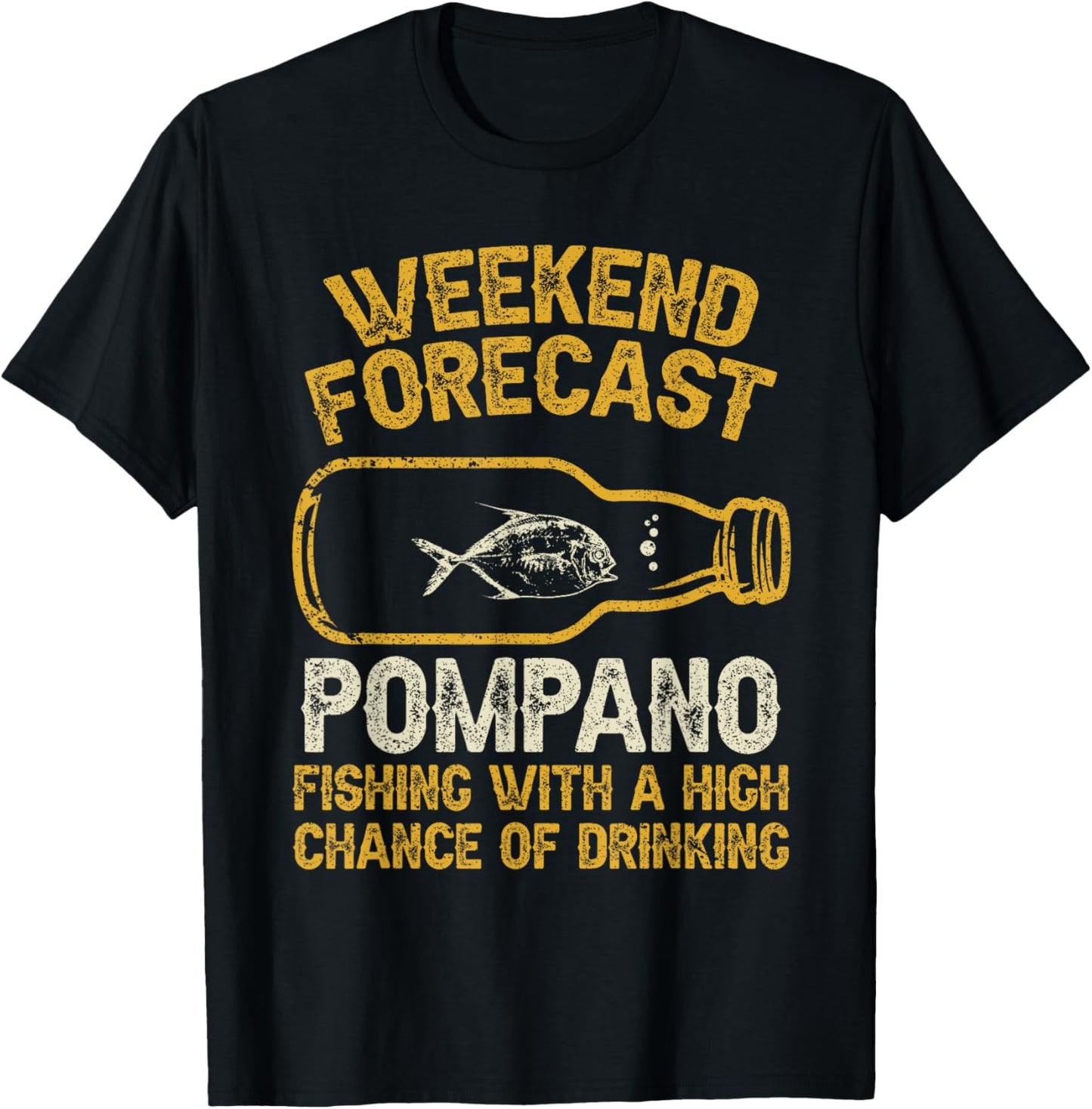 Fisher Weekend Forecast Fishing - Fish Pompano T-Shirt - T-Shirt | Black