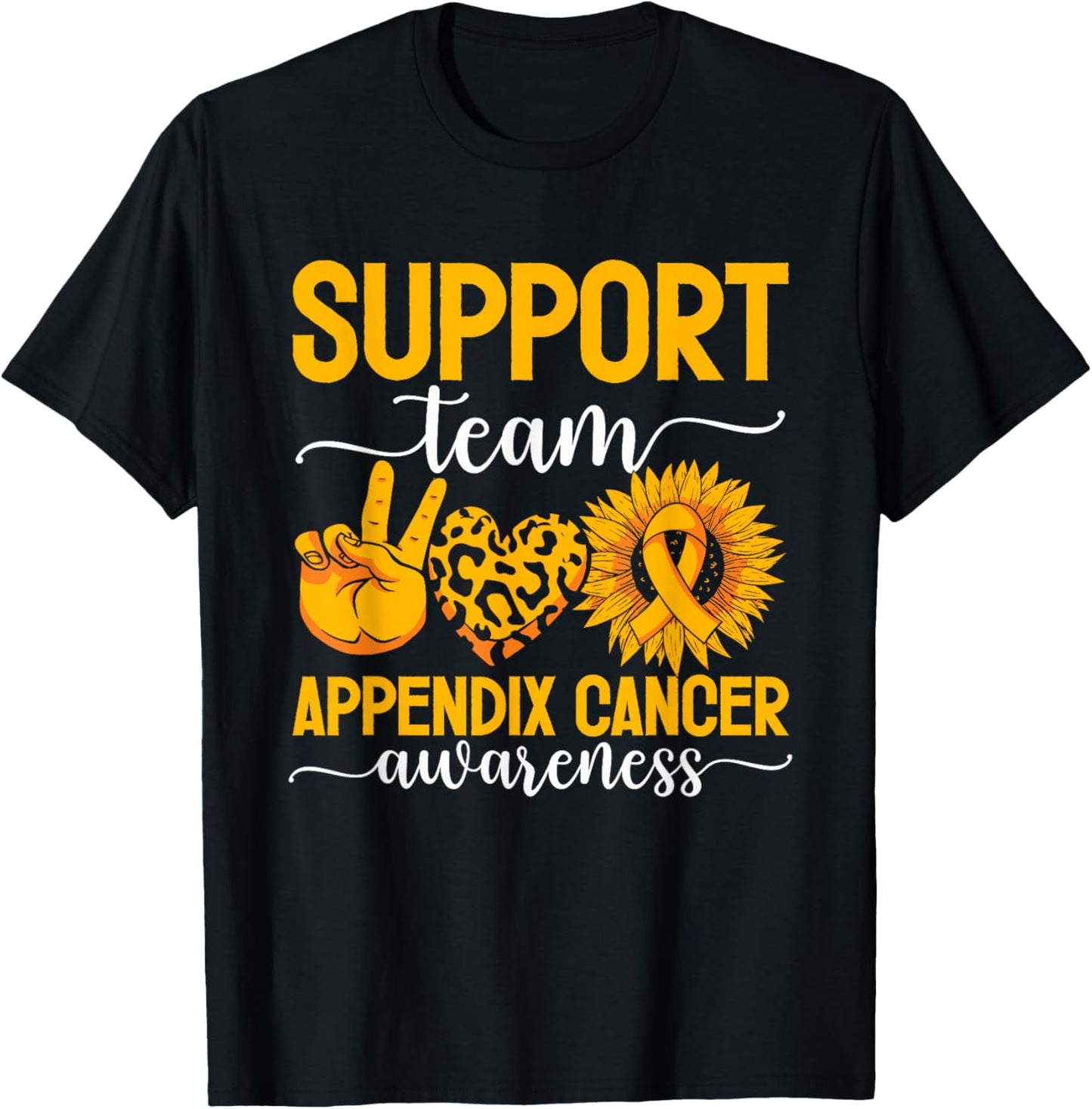 Support Team Appendix Cancer Awareness T-Shirt - T-Shirt | Black