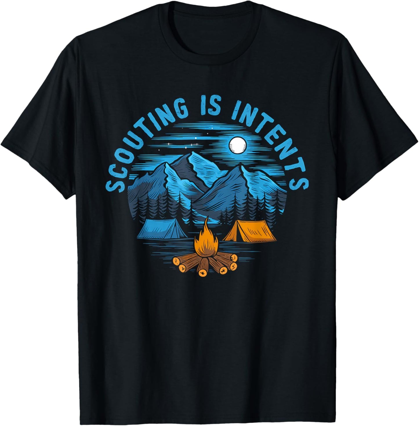 Camping Scouting is Intents Scout Camper Camping T-Shirt - T-Shirt | Black