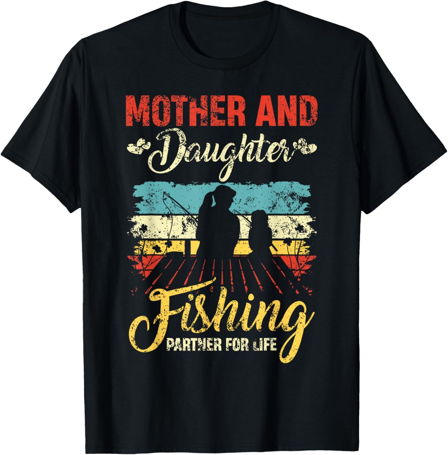 Mother and daughter Fishing partner for life mother day T-Shirt - T-Shirt | Black