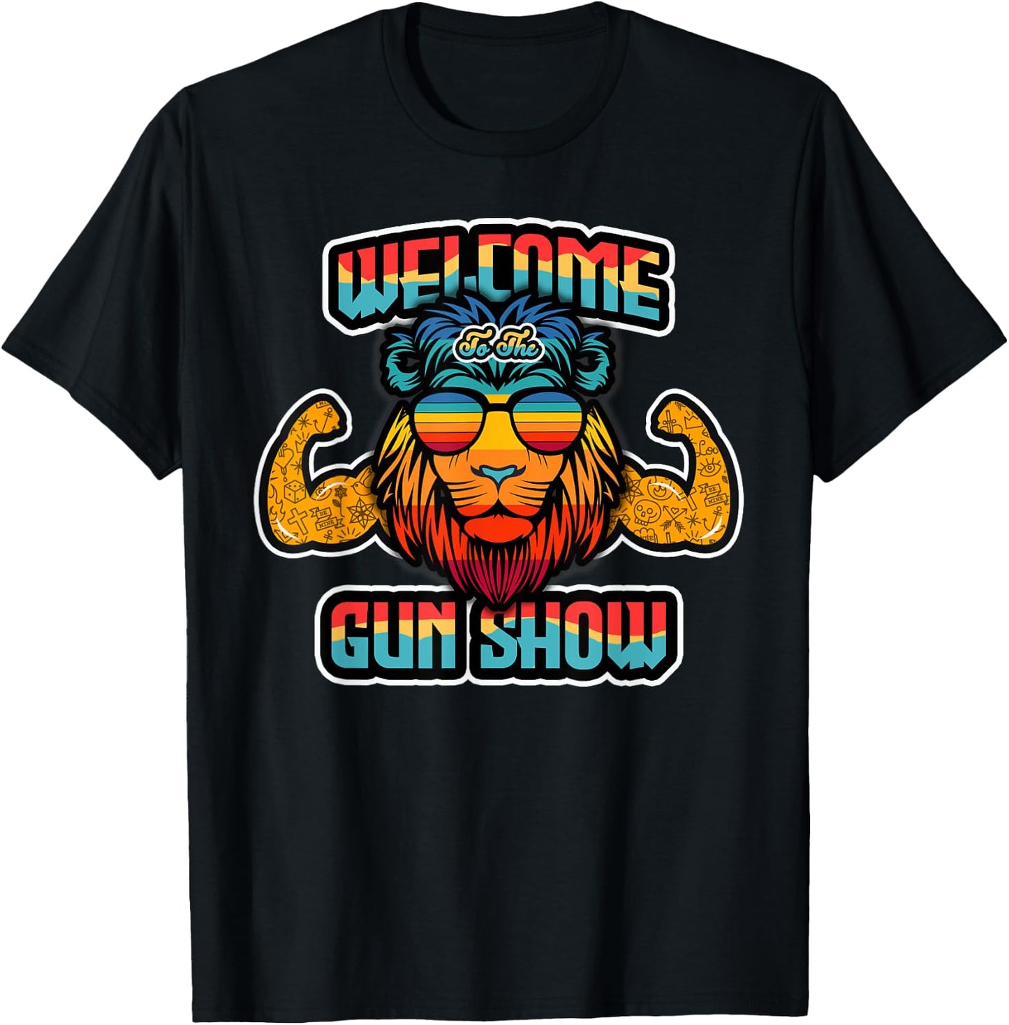 Lion - Welcome to Gun Show Gift T-Shirt - T-Shirt | Black