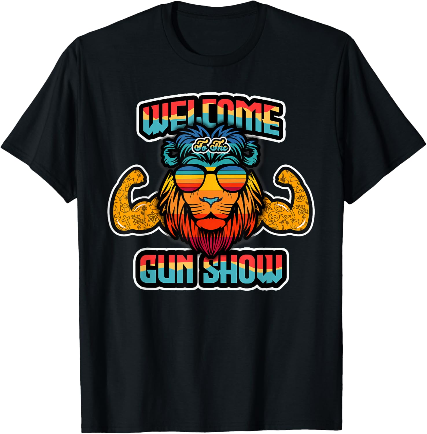 Lion - Welcome to Gun Show Gift T-Shirt - T-Shirt | Black