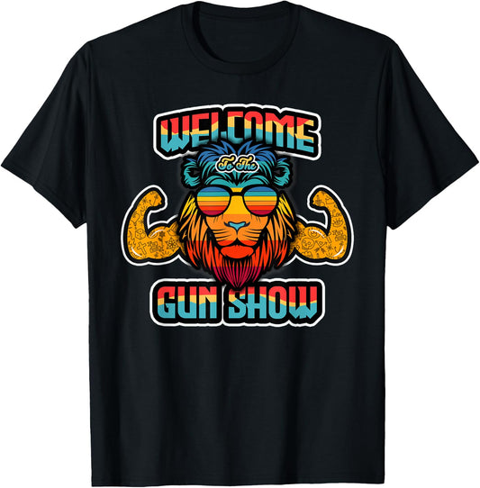 Lion - Welcome to Gun Show Gift T-Shirt - T-Shirt | Black