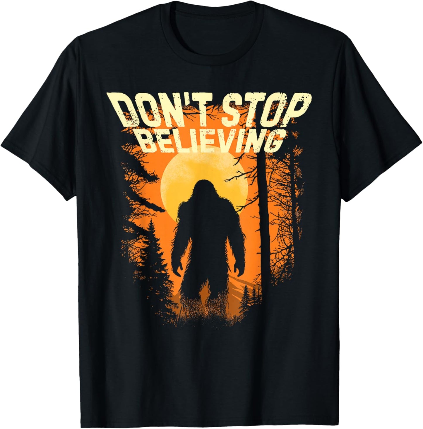 Cryptid Bigfoot Don't Stop Believing Sasquatch Cryptidcore T-Shirt - T-Shirt | Black
