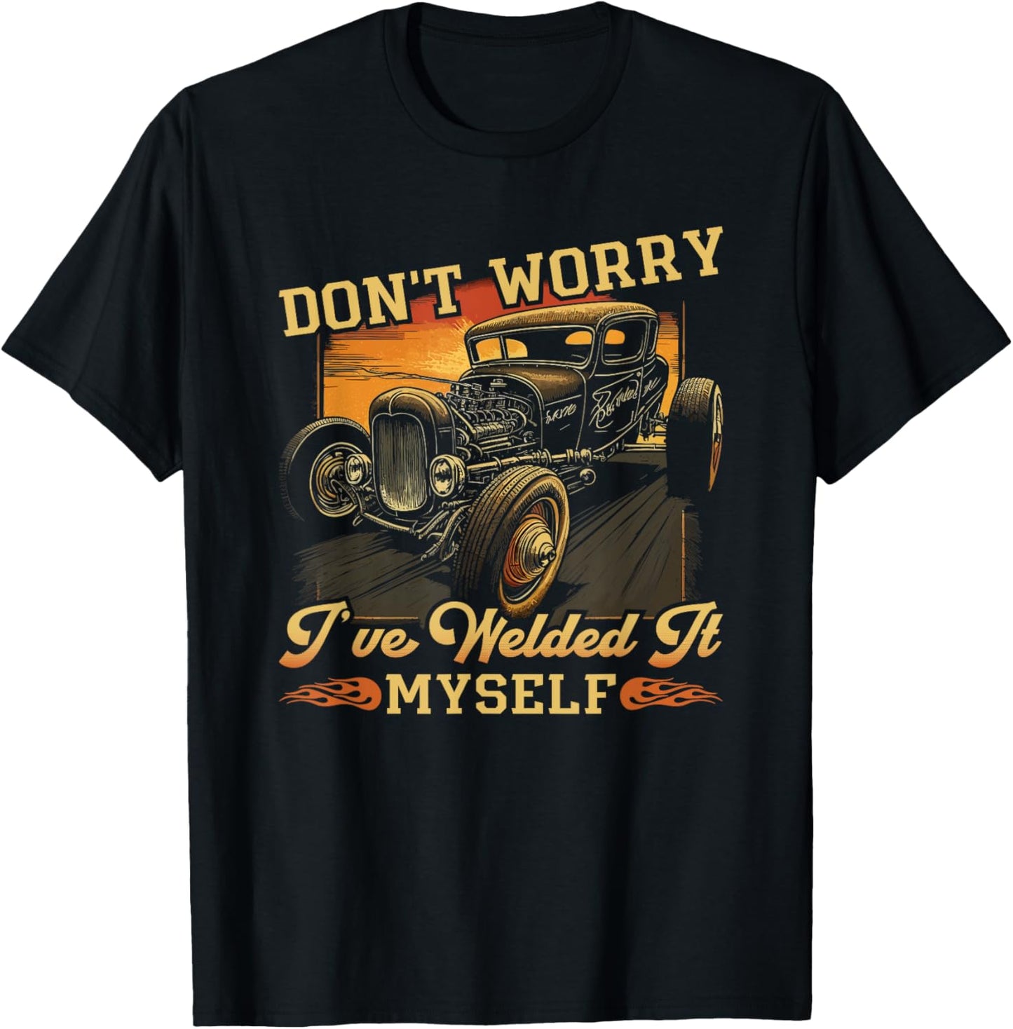 Hot Rod Rusty Car, Dont Worry, Vintage Rat Rod Mechanic T-Shirt - T-Shirt | Black