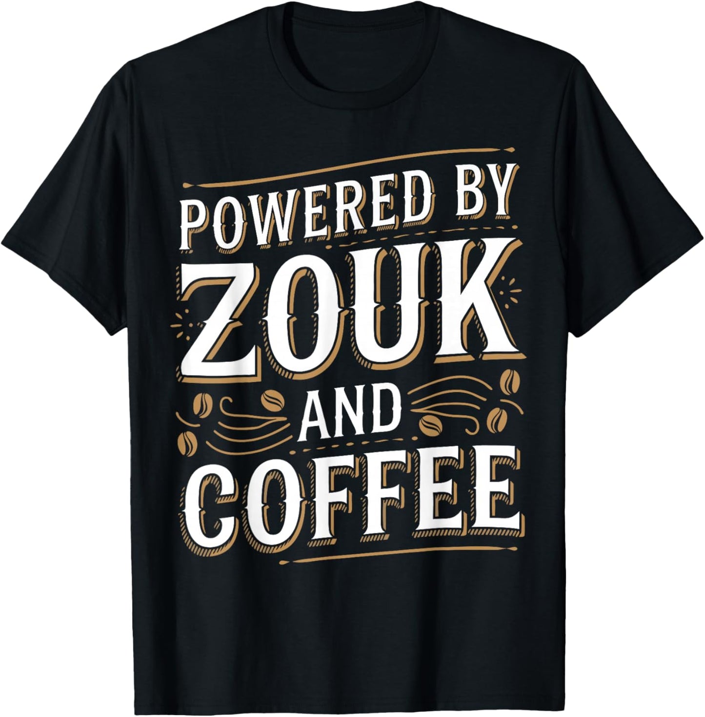 Zouk Dancing Brazilian Zouk Funny Zouk T-Shirt - T-Shirt | Black