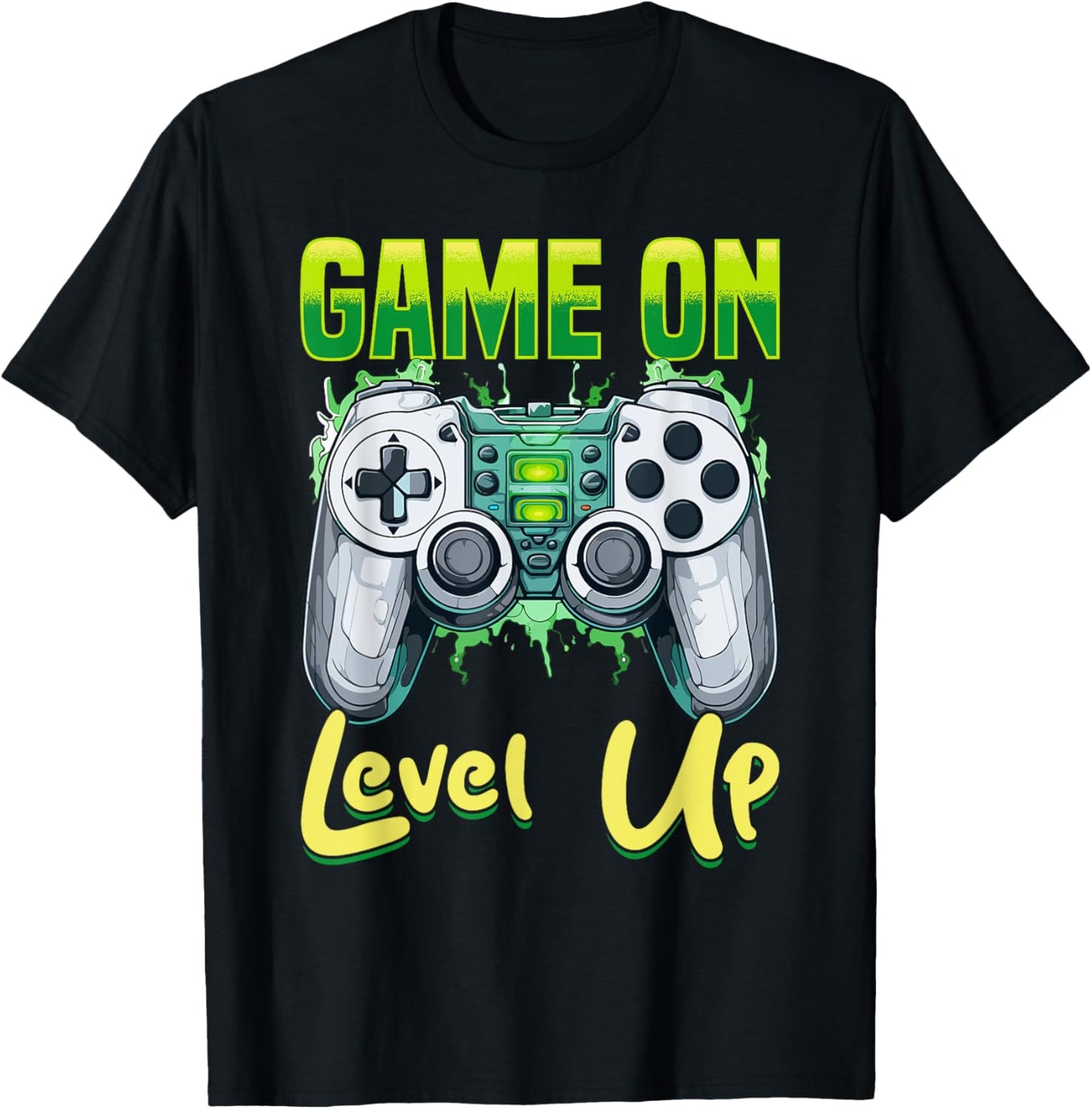 Gamer Gaming Game On, Level Up T-Shirt - T-Shirt | Black