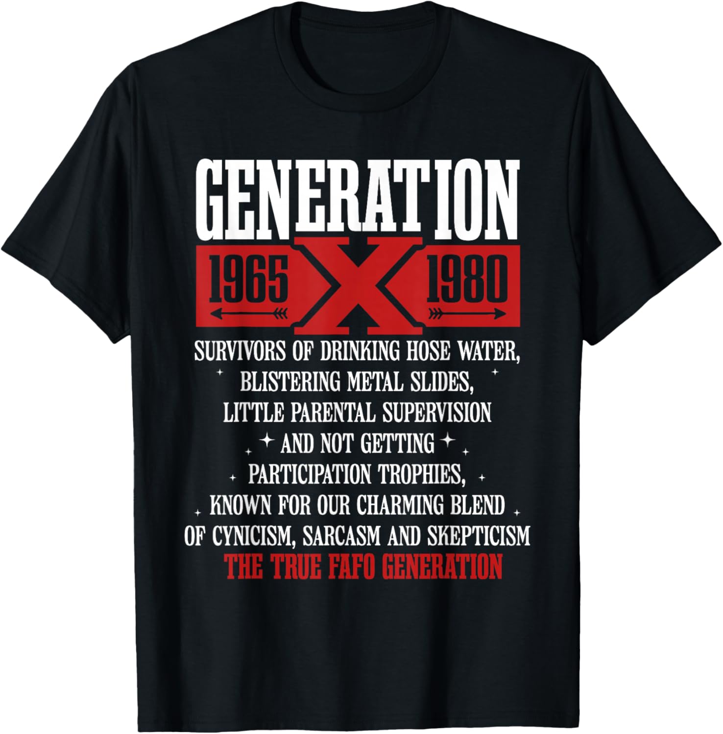 Generation X 1965 1980 Survivors Of Drinking Hose Water T-Shirt - T-Shirt | Black