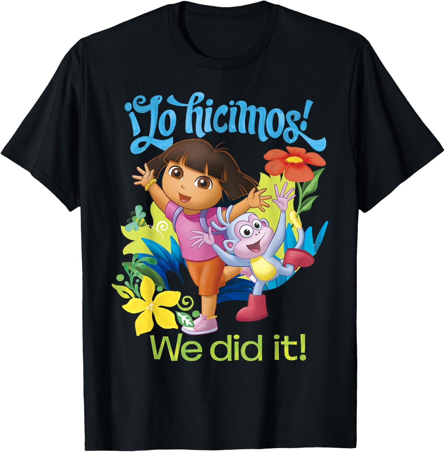 Dora The Explorer Lo Hicimos We Did It Small T-Shirt - T-Shirt | Black