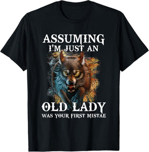 Assuming I'm Just An Old Lady Was Your First Mistake Wolf T-Shirt - T-Shirt | Black