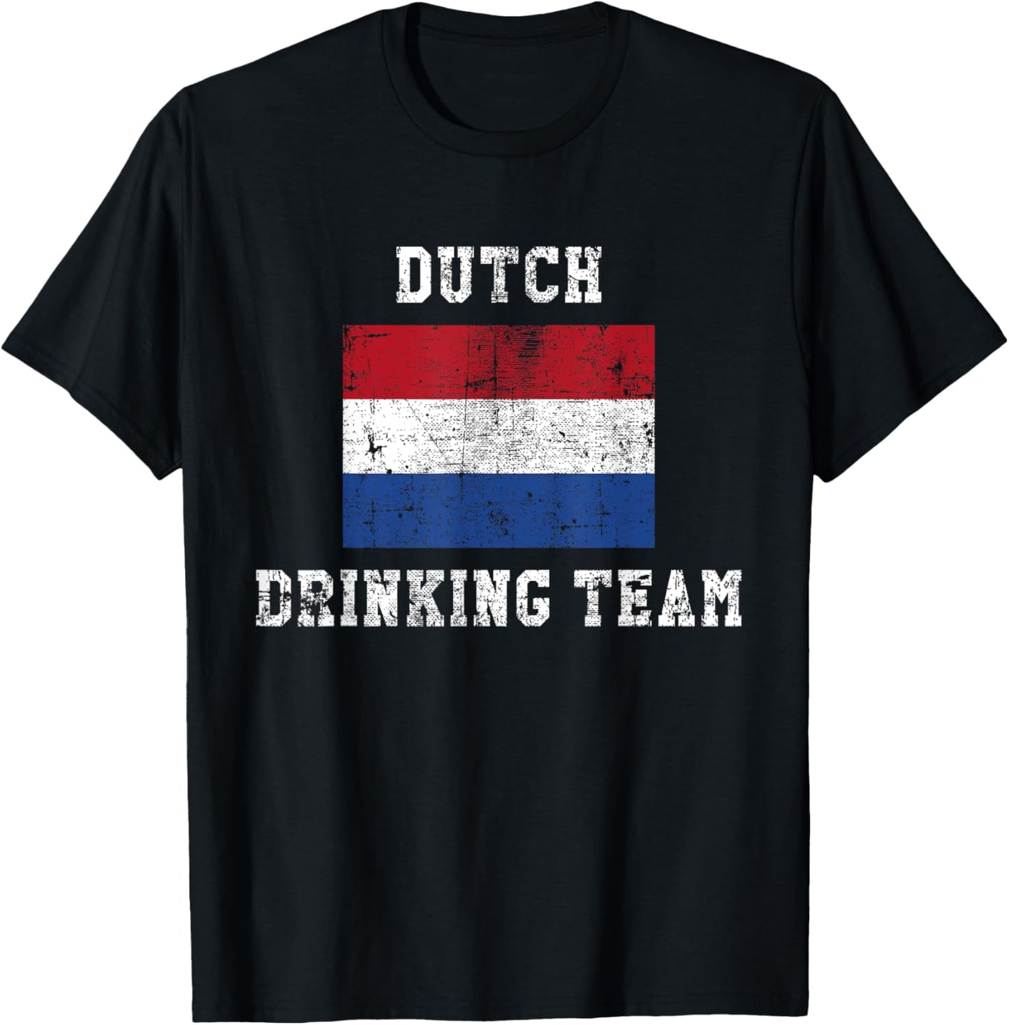 Dutch Drinking Team Funny National Pride Gift T-Shirt - T-Shirt | Black