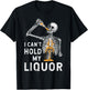 I Can't Hold My Liquor Funny Skeleton Halloween Spooky T-Shirt - T-Shirt | Black