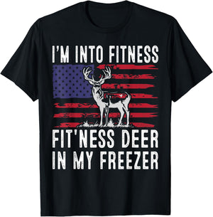 Hunting Im Into Fitness Fit'ness Deer Freezer Men Women Kids T-Shirt - T-Shirt | Black