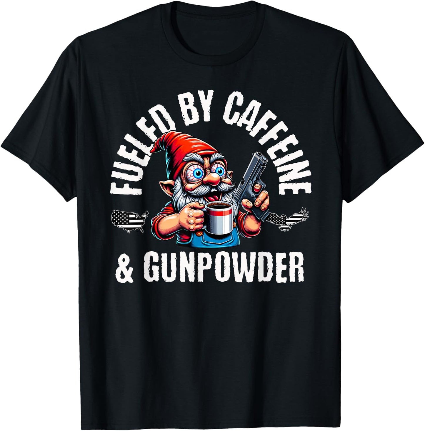 Fueled By Caffeine & Gunpowder, Garden Gnome with Gun T-Shirt - T-Shirt | Black