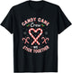 Candy Cane Crew We Stick Together Christmas Candy Heart Snow T-Shirt - T-Shirt | Black